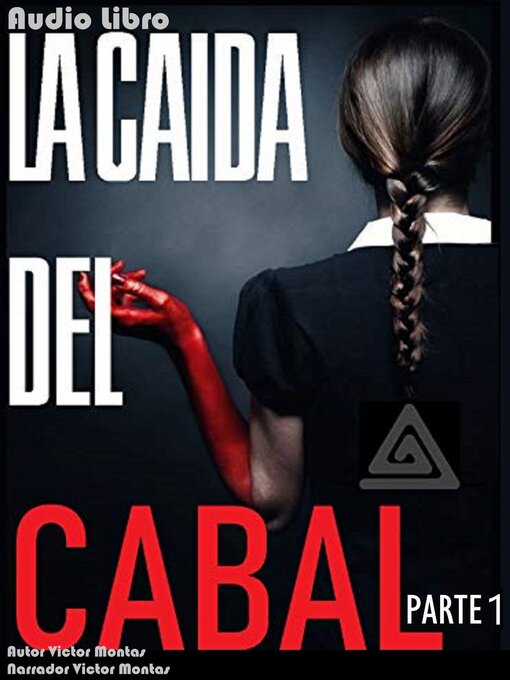 Title details for La Caida del Cabal, Parte 1 by Victor Montas - Available